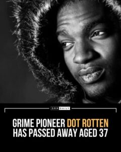 Dot Rotten Stockwell London, UK Cause Of Death